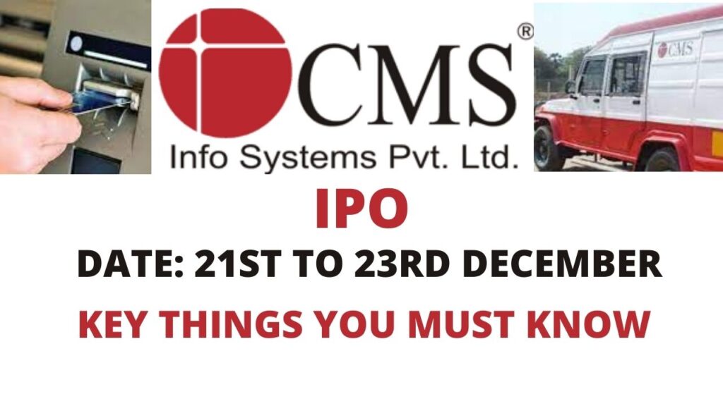 CMS Info Systems IPO is Good or Bad?