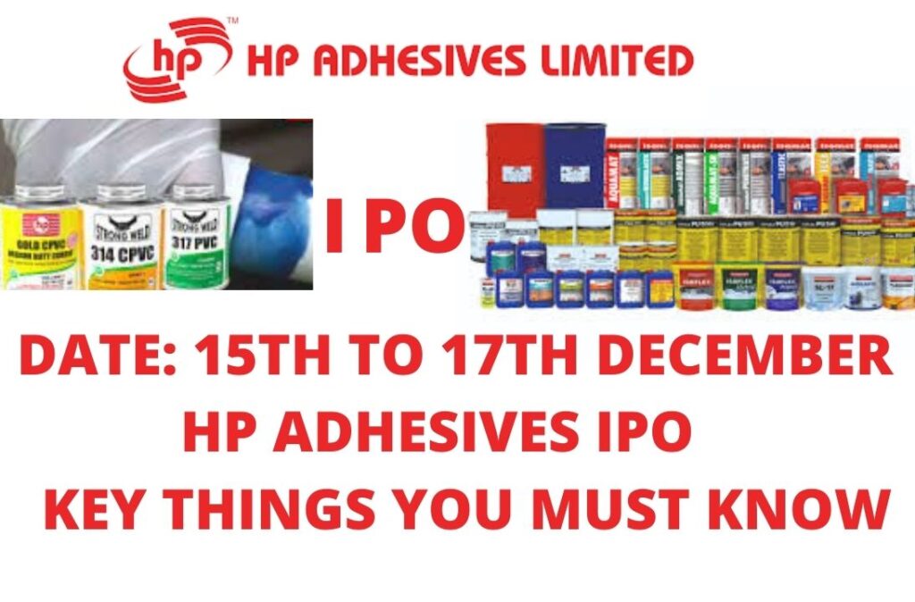 HP ADHESIVES IPO